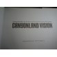 David H Gibson - Canyonland Vision The Colorado Plateau