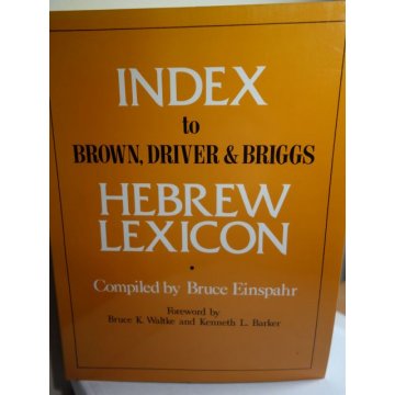 Index To Brown, Driver, and Briggs Hebrew Lexicon