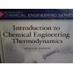 MGH Introduction to Chemical Engineering Thermodynamics