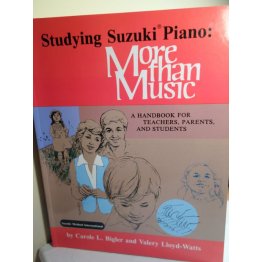 Studying Suzuki Piano - More Than Music, Carole Bigler
