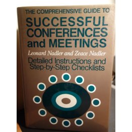 The Comprehensive Guide to Successful Conferences, DJ